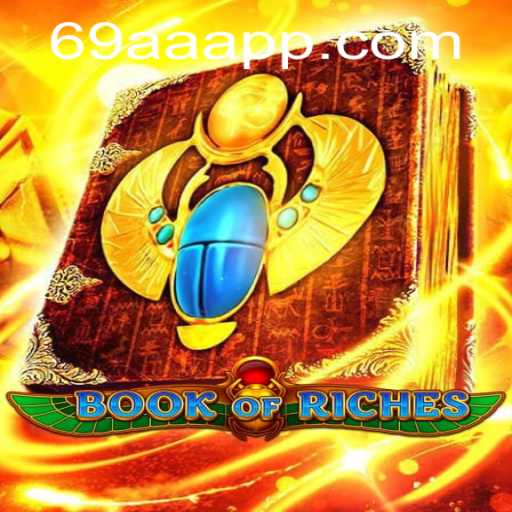 Unveiling the Exciting World of Book of Riches: A Comprehensive Guide